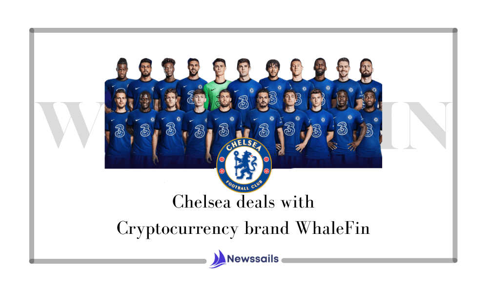 Chelsea to unveil £20m-a-year shirt deal with cryptocurrency brand WhaleFin - News Sails